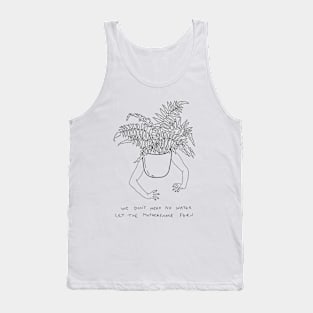 Let It Fern Tank Top